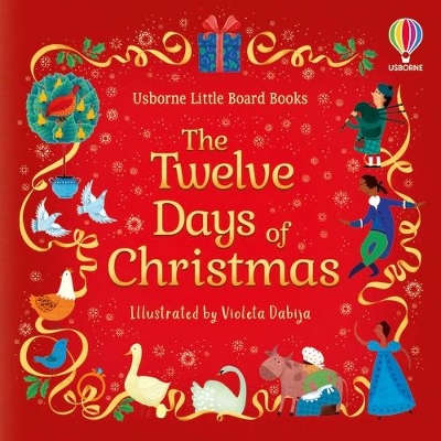 USBORNE : THE TWELVE DAYS OF CHRISTMAS - VIOLETA DABIJA-USBO