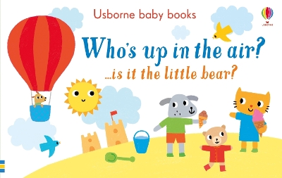 USBORNE : WHOS UP IN THE AIR? - SAM TAPLIN-STEPHEN BARKER