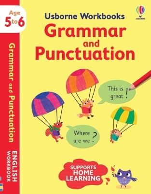USBORNE WORKBOOKS GRAMMAR AND PUNCTUATION 5-6 PB - JESSICA G