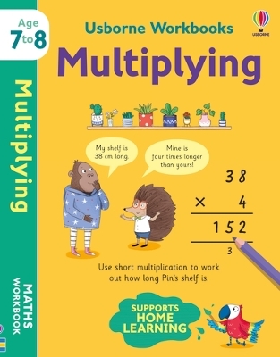 USBORNE WORKBOOKS MULTIPLYING 7-8 PB - ELISA PAGANELLI-HOLLY