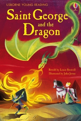 USBORNE YOUNG READING 1: SAINT GEORGE AND THE DRAGON HC - LO