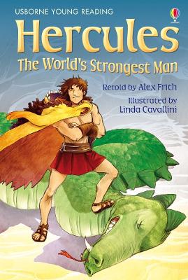 USBORNE YOUNG READING 2: HERCULES: THE WORLDS STRONGEST MAN