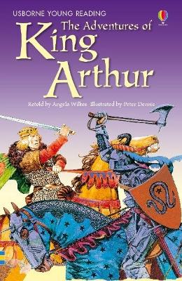 USBORNE YOUNG READING 2: THE ADVENTURES OF KING ARTHUR HC -