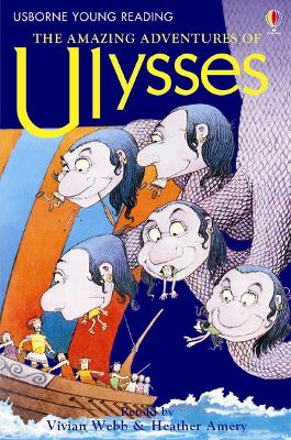 USBORNE YOUNG READING 2: THE AMAZING ADVENTURES OF ULYSSES H