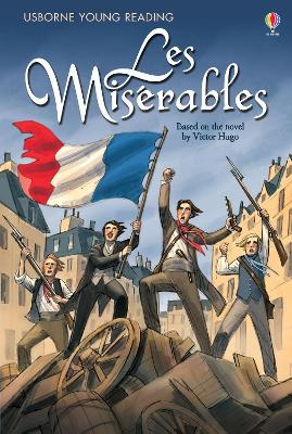 USBORNE YOUNG READING 3: LES MISERABLES HC - MARY SEBAG-MONT