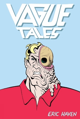 VAGUE TALES - ERIC HAVEN