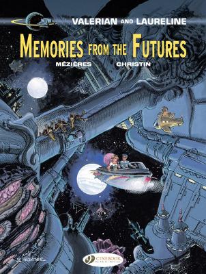 VALERIAN VOL. 22: MEMORIES FROM THE FUTURES - PIERRE CHRISTI