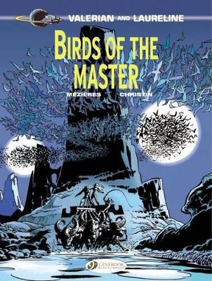 VALERIAN VOL.5: BIRDS OF THE MASTER - PIERRE CHRISTIN