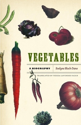 VEGETABLES  HC - EVELYNE BLOCH-DANO-TERESA LAVENDER FAGAN