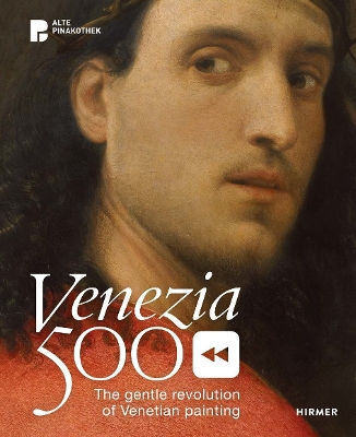 VENEZIA 500: THE GENTLE REVOLUTION OF VENETIAN PAINTING PB -