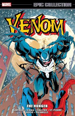 VENOM EPIC COLLECTION: THE HUNGER - MARVEL VARIOUS