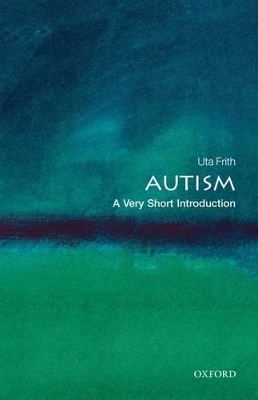 VERY SHORT INTRODUCTIONS : AUTISM PB A FORMAT - UTA FRITH