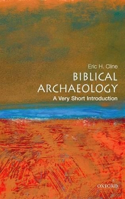 VERY SHORT INTRODUCTIONS : BIBLICAL ARCHAEOLOGY PB A FORMAT