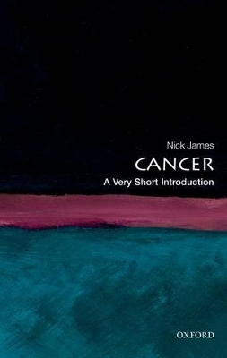 VERY SHORT INTRODUCTIONS : CANCER PB A FORMAT - NICK JAMES