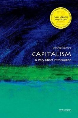 VERY SHORT INTRODUCTIONS : CAPITALISM 2ND ED - JAMES FULCHER