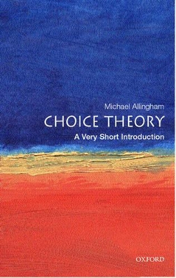VERY SHORT INTRODUCTIONS : CHOICE THEORY PB A FORMAT - MICHA