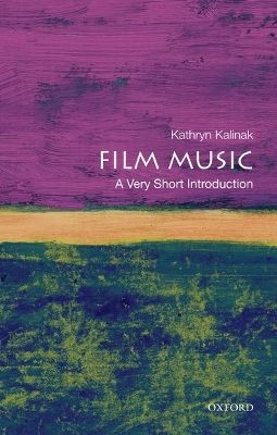 VERY SHORT INTRODUCTIONS : FILM MUSIC PB A FORMAT - KATHRYN