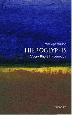 VERY SHORT INTRODUCTIONS : HIEROGLYPHS PB A FORMAT - PENELOP