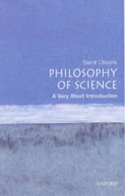 VERY SHORT INTRODUCTIONS : PHILOSOPHY OF SCIENCE PB A FORMAT