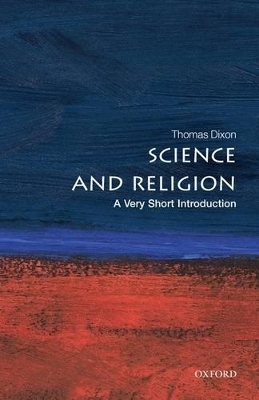 VERY SHORT INTRODUCTIONS : SCIENCE AND RELIGION PB A FORMAT