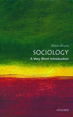 VERY SHORT INTRODUCTIONS : SOCIOLOGY PB A FORMAT - STEVE BRU