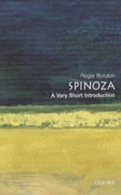 VERY SHORT INTRODUCTIONS : SPINOZA PB A FORMAT - ROGER SCRUT