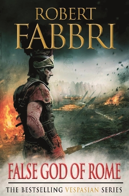 VESPASIAN 3: FALSE GOD OF ROMA PB - ROBERT FABBRI