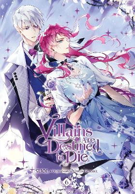 VILLAINS ARE DESTINED TO DIE VOL. 6 - AH CHO-CHIHO CHRISTIE-
