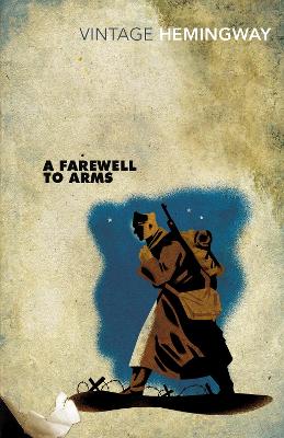 VINTAGE CLASSICS : A FAREWELL TO ARMS - ERNEST HEMINGWAY