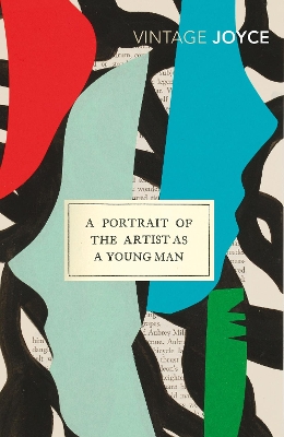 VINTAGE CLASSICS : A PORTRAIT OF THE ARTIST AS A YOUNG MAN -