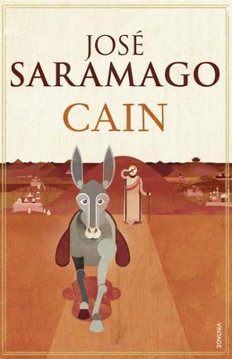 VINTAGE CLASSICS : CAIN PB B FORMAT - JOSE SARAMAGO-MARGARET