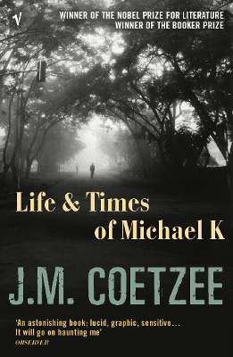 VINTAGE CLASSICS : LIFE   TIMES OF MICHAEL K PB - J.M. COETZ