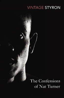 VINTAGE CLASSICS : THE CONFESSIONS OF NAT TURNER PB - WILLIA
