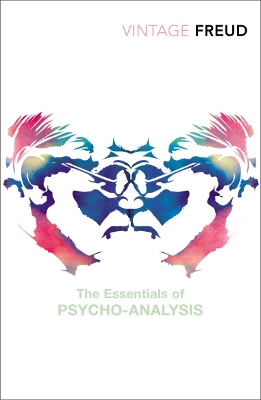 VINTAGE CLASSICS : THE ESSENTIALS OF PSYCHOANALYSIS PB - SIG