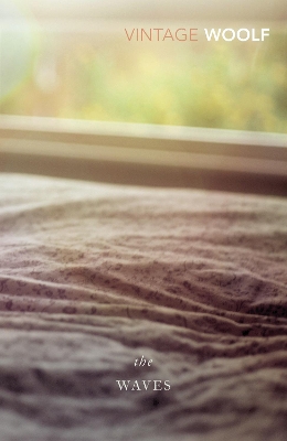 VINTAGE CLASSICS : THE WAVES - VIRGINIA WOOLF-JEANETTE WINTE