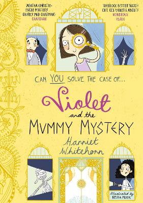 VIOLET AND THE MUMMY MYSTERY  PB - HARRIET WHITEHORN-BECKA M