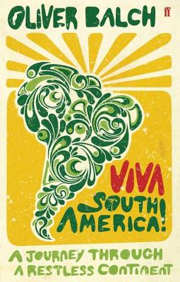 VIVA SOUTH AMERICA PB B FORMAT - OLIVER BALCH