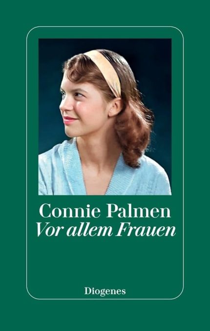 VOR ALLEM FRAUEN - CONNIE PALMEN