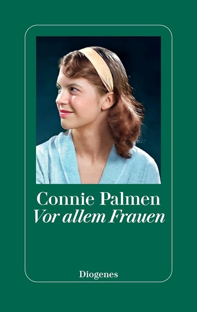 VOR ALLEM FRAUEN - CONNIE PALMEN