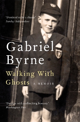 WALKING WITH GHOSTS - GABRIEL BYRNE