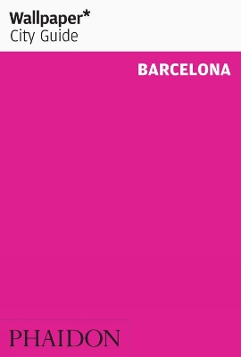 WALLPAPER* CITY GUIDE BARCELONA 2019 PB - WALLPAPER*-EUGENI