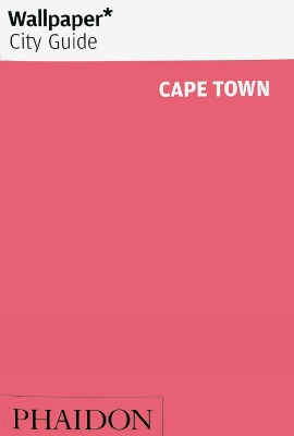 WALLPAPER* CITY GUIDE CAPE TOWN 2019 PB - WALLPAPER*