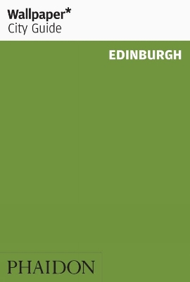 WALLPAPER* CITY GUIDE EDINBURGH 2020 PB - WALLPAPER*