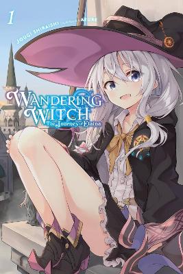WANDERING WITCH: THE JOURNEY OF ELAINA VOL. 1 (LIGHT NOVEL)