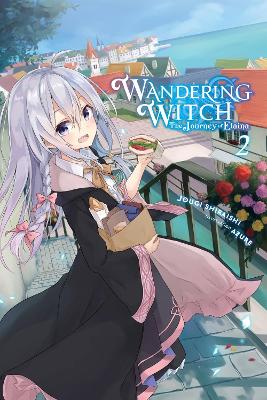 WANDERING WITCH: THE JOURNEY OF ELAINA VOL. 2 (LIGHT NOVEL)