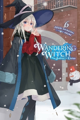 WANDERING WITCH: THE JOURNEY OF ELAINA VOL. 6 (LIGHT NOVEL)