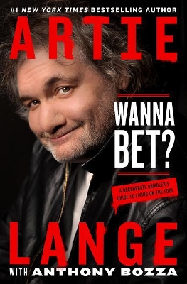 WANNA BET ? HC - ARTIE LANGE-ANTHONY BOZZA