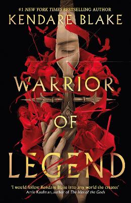 WARRIOR OF LEGEND PB - KENDARE BLAKE
