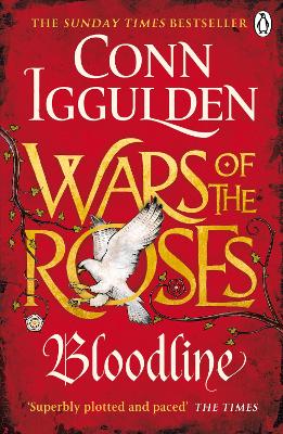 WARS OF THE ROSES: BLOODLINE BOOK 3 PB - CONN IGGULDEN