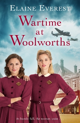 WARTIME AT WOOLWORTHS - ELAINE EVEREST